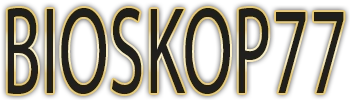 BIOSKOP77 SLOT